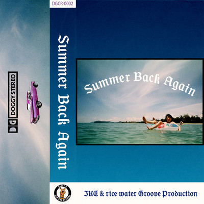シングル/Summer Back Again/IKE & rice water Groove Production