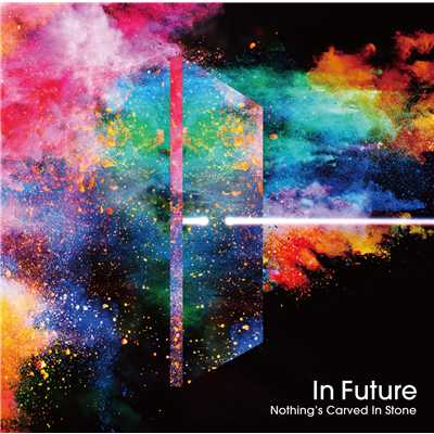 In Future/Nothing's Carved In Stone