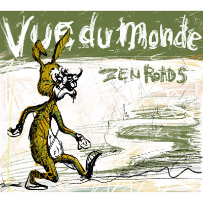 アルバム/ZEN ROADS/Vue du monde