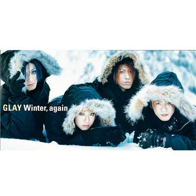 Winter,again/GLAY