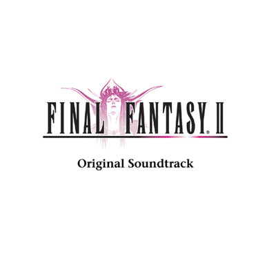 アルバム/FINAL FANTASY II Original Soundtrack/植松 伸夫