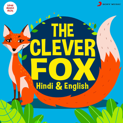 The Clever Fox, Hindi/Sumriddhi Shukla