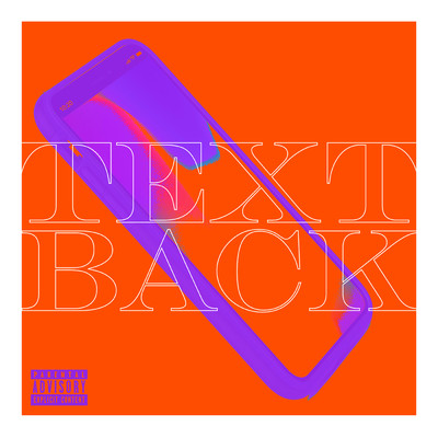 シングル/Text Back (Explicit)/Breadwinna GDawg