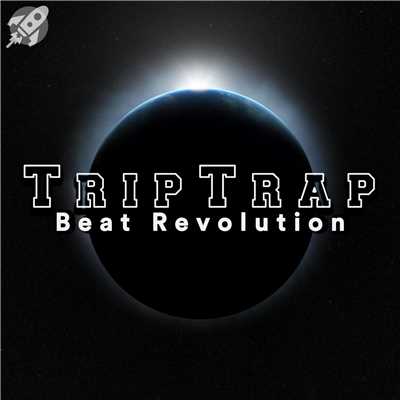 アルバム/Trip Trap -boosted sound track series ”black-hole bass”/Beat Revolution