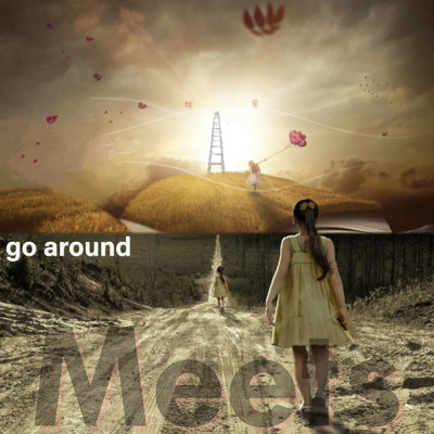 シングル/Go Around (2022 House Remix)/Meets