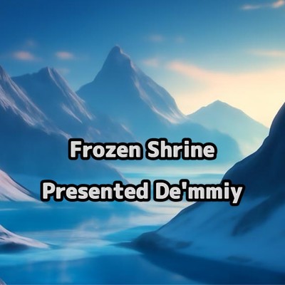 シングル/Frozen Shrine/Demmiy
