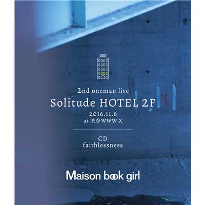シングル/faithlessness/Maison book girl