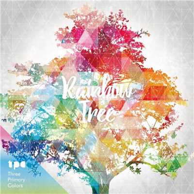 アルバム/Rainbow Tree/Three Primary Colors