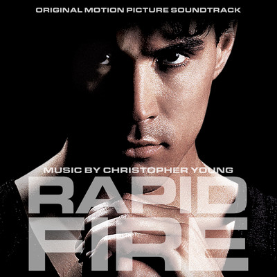 アルバム/Rapid Fire (Original Motion Picture Soundtrack)/クリストファー・ヤング