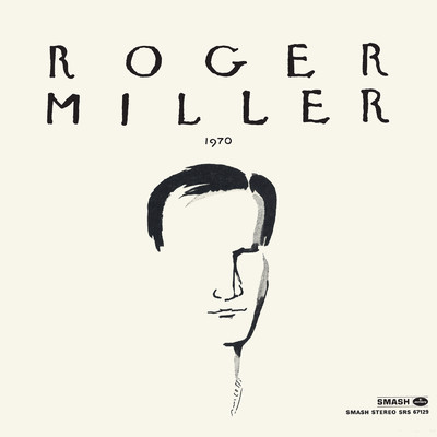 アルバム/Roger Miller 1970/ロジャー・ミラー