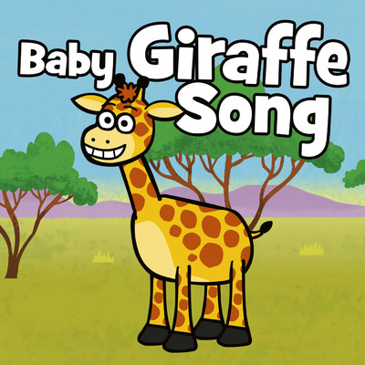 シングル/Baby Giraffe Song/Hooray Kids Songs