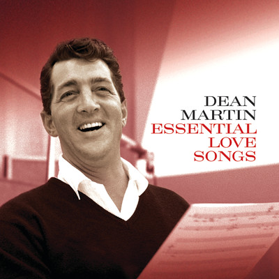 アルバム/Essential Love Songs (Remastered)/Dean Martin
