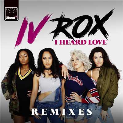 I Heard Love (Cahill Club Edit)/IV Rox