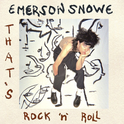 アルバム/That's Rock 'n' Roll (Explicit)/Emerson Snowe