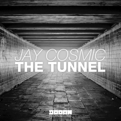 The Tunnel/Jay Cosmic