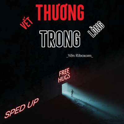 Vet Thuong Trong Long (Sped Up)/Yen Riboxom