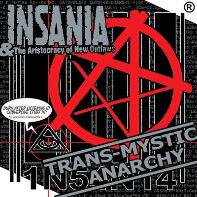 Trans-Mystic Anarchy/Insania