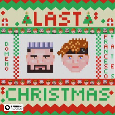 Last Christmas (with Francesco Yates)/Domeno