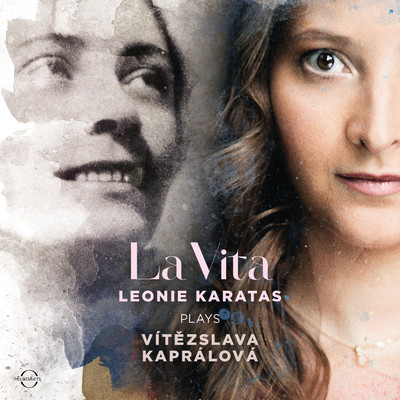 La Vita - Leonie Karatas plays Vitezslava Kapralova/Leonie Karatas