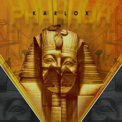 Pharaoh/KarloX