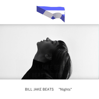 シングル/Nights/BILL JAKE BEATS