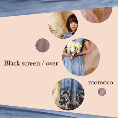 Black screen/momoco