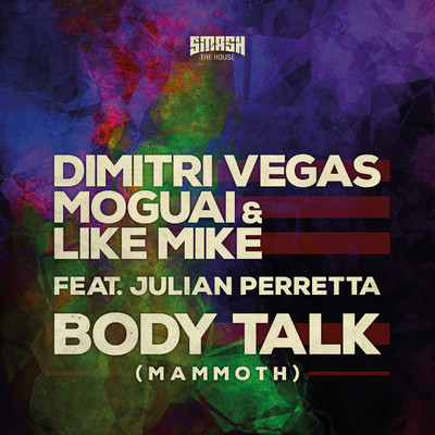 Dimitri Vegas & Like Mike x MOGUAI ft. Julian Perretta
