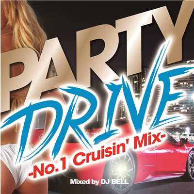 I Feel It Coming(PARTY DRIVE -No.1 Cruisin' Mix-)/Astonish Project