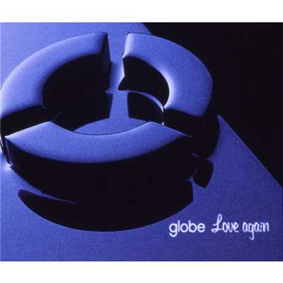 着メロ/Love again/globe
