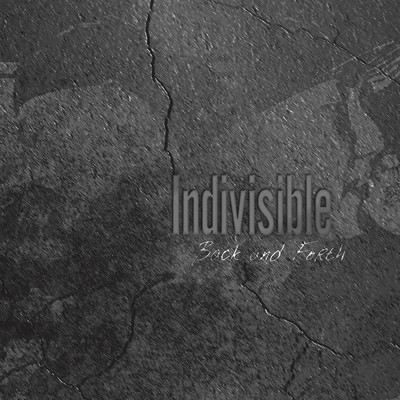 アルバム/Indivisible/Back and Forth