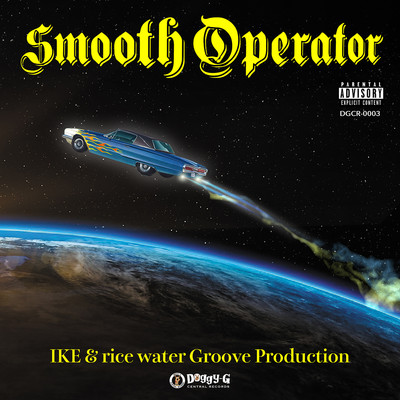 シングル/Smooth Operator/IKE & rice water Groove Production