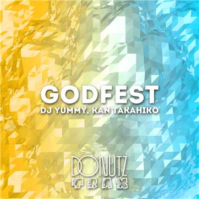 Godfest/Dj Yummy & Kan Takahiko