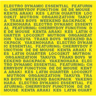 ELECTRO DYNAMIC ESSENTIAL/Various Artists