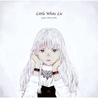 アルバム/Little White Lie/ジグ