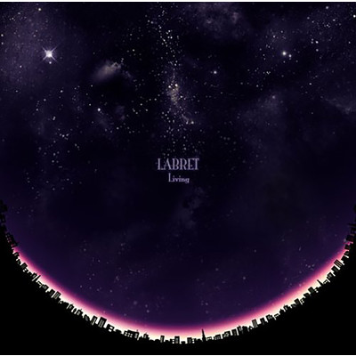 アルバム/Living/LABRET