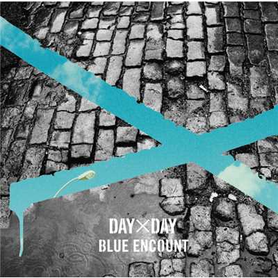 アルバム/DAY×DAY/BLUE ENCOUNT