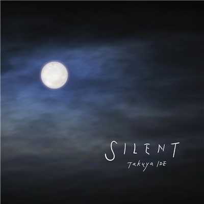 シングル/Silent/Takuya IDE