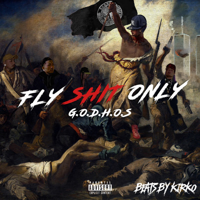 FLY SHIT ONLY/G.O.D.H.O.S