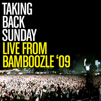 アルバム/Live From Bamboozle 2009/Taking Back Sunday