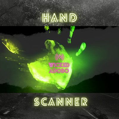 シングル/Hand Scanner/Wicked Adobo