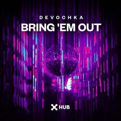 シングル/Bring 'Em Out (Extended Mix)/Devochka