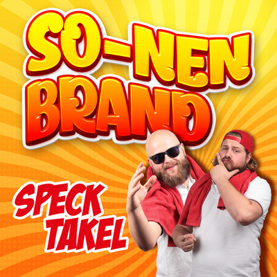 SO-NEN-BRAND/Specktakel