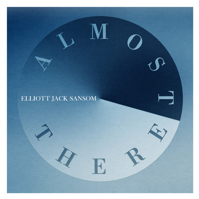 Almost There/エリオット・ジャック