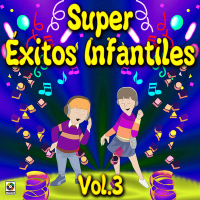 Super Exitos Infantiles, Vol. 3/Various Artists