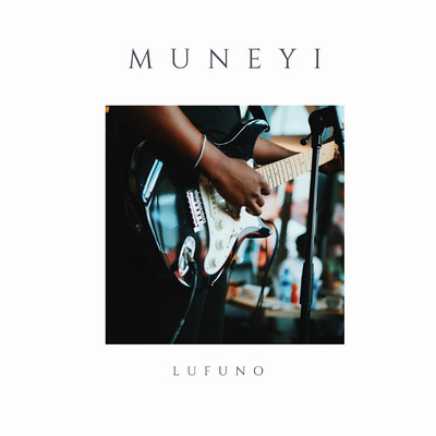 シングル/Lufuno/Muneyi