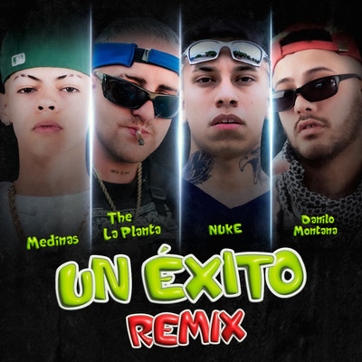 Un Exito (feat. The La Planta)/Nuke