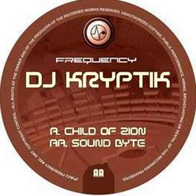 Child of Zion ／ Sound Byte/DJ Kryptik