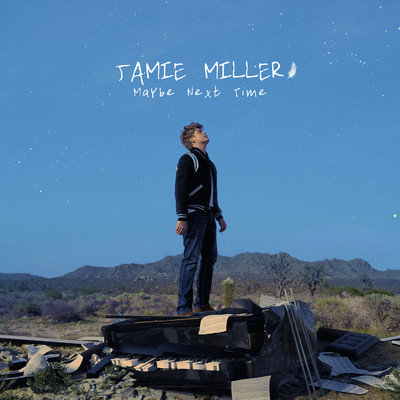 シングル/Maybe Next Time/Jamie Miller
