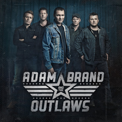 Adam Brand And The Outlaws/Adam Brand And The Outlaws