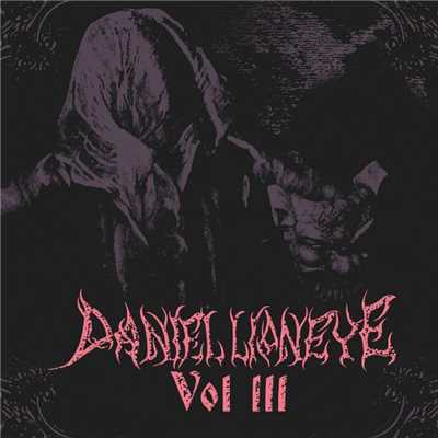 アルバム/Vol. III/Daniel Lioneye